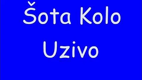 Sota Kolo' Uzivo