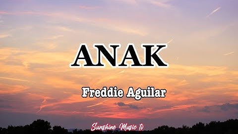 Thumbnail of ANAK (Freddie Aguilar) lyrics