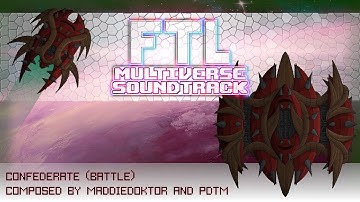 [FTL Multiverse OST] Confederate Battle