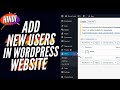 How To ADD New Users To Your WordPress Site [HINDI] - WordPress Tutorial For Beginners | Lesson 3.2
