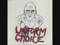 Uniform Choice - No Thanks