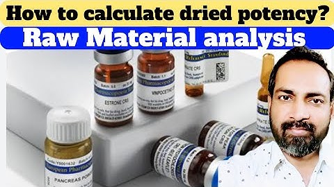 dried potency calculation | voice of kayani