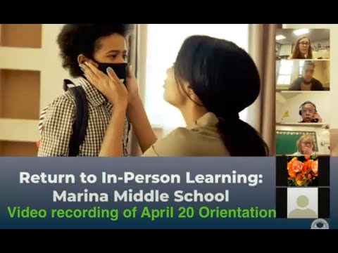 Marina Middle School "Return to In-Person Learning"