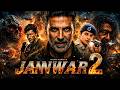 JANWAR 2 Full Movie Akshay Kumar | Vidyut Jammwal, Priyanka Chopra | New Action Movie 2026