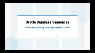 | Oracle Tutorial For Beginners | - |  Oracle Sequence | - توليد أرقام مميزة تسلسلية