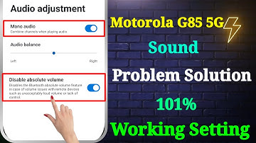 Motorola G85 5G Sound Problem | Moto G85 5G Volume Problem | How to Increase Sound in Moto G85 5G