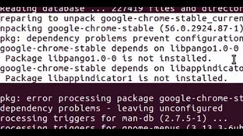 Ubuntu 16.04 - Failed to install google chrome (depends on libpango1 and libappindicator1)