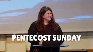 Pentecost Sunday // CityHope Wesleyan Church // Pastor Hannah Bowersox