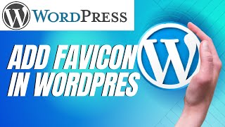 How to Add Favicon in WordPress  Wordpress Tips