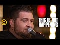 Big Jay Oakerson - Men Seeking Men - This Is Not Happening - Uncensored - Extended