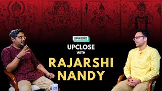 Upclose with Rajarshi Nandy: Hindu Dharma, Tantra, Devatas, Pashubali & Clash of Civilisations