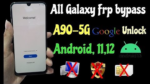 All samsung frp bypass Android 12,11 / Galaxy A90-5G, A51-5G,A71,A52,A72,A33,A53 frp unlock No PC