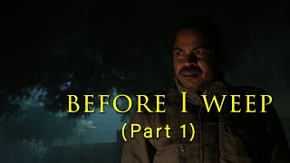 before I weep (Part 1) (short horror film 4k)