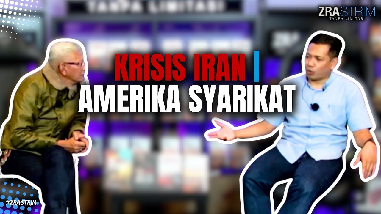 KRISIS IRAN | AMERIKA SYARIKAT - Zainal Rashid Ahmad