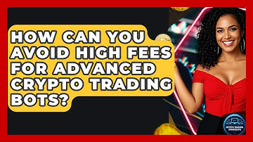 How Can You Avoid High Fees For Advanced Crypto Trading Bots? - Crypto Trading Strategists