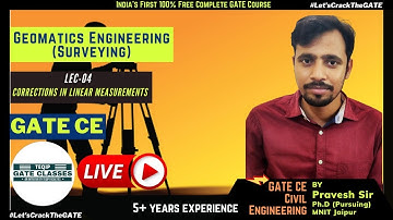 Live Lec - 04 | CE | Geomatics Engg. [Surveying] by Pravesh Sir | Let