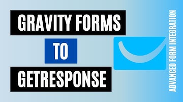 How to connect Gravity Forms to GetResponse Easily | For WordPress! (Old)