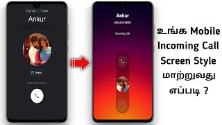 How To Change Incoming Call Screen For Any Mobile screenshot 5