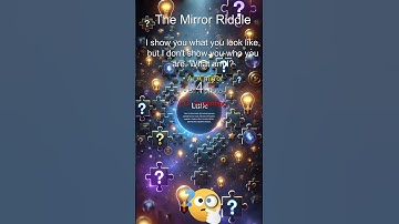 Riddle: The Mirror Riddle