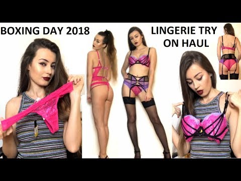 BOXING DAY 2018 | LINGERIE TRY ON HAUL