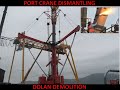 Port Crane Dismantling / Demolition | Dolan Demolition