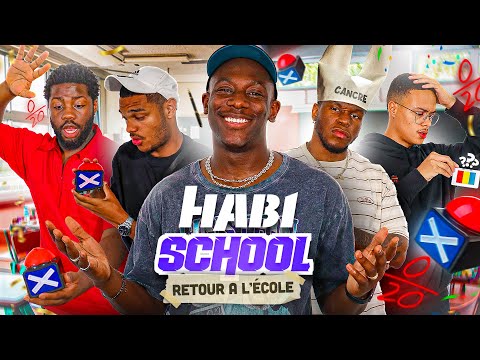 HABI SCHOOL, RETOUR A L'ÉCOLE! (ft Les JACKSONS)