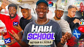 HABI SCHOOL, RETOUR A L'ÉCOLE! (ft Les JACKSONS)