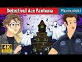 Detectivul ace fantoma  the ace ghostbuster in romanian  romanianfairytales