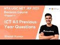 ICT All Previous Year Questions | Paper -1 | NTA UGC NET-JRF 2021 | Bharat Kumar