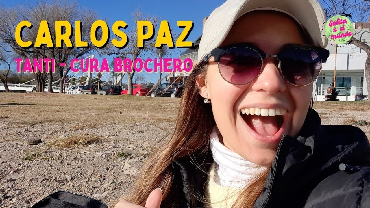 Villa Carlos Paz en invierno: 1 Día en Cura Brochero y ¿Qué ver en Tanti?