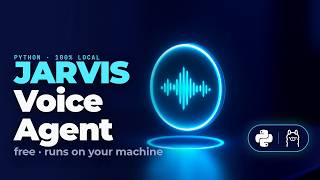 Build a JARVIS Voice AI Agent for Free with Python (100% Local)