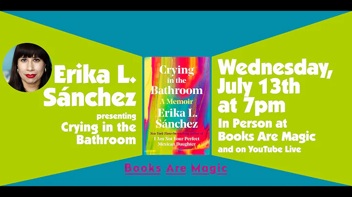 Erika L. Snchez: Crying in the Bathroom