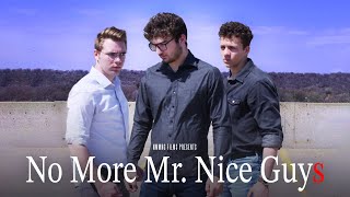 No More Mr. Nice Guys