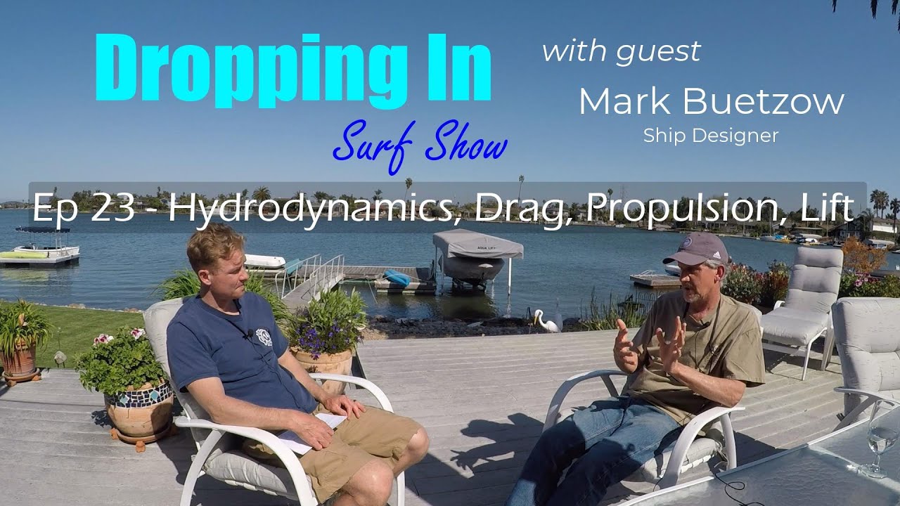 Ep 23 – Hydrodynamics, Drag, Propulsion, Lift