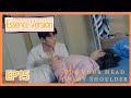 【ENG SUB】Put Your Head on My Shoulder Essence Version EP15——Starring: Xing Fei,Lin Yi,Tang Xiao Tian