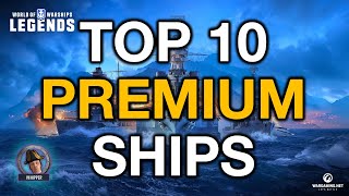 TOP 10 Premium Ships (World of Warships: Legends Xbox Series X 4K)