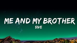 5ive - Me And My Brother (Lyrics)  | 25 Min
