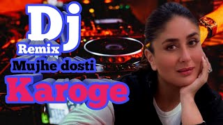 Indian DJ/ Mujhe Dosti Karoge