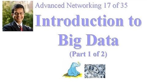 CSE 570-13-10A: Introduction to Big Data (Part 1 of 2)