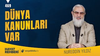 Dünya Kanunlari Var Hayat Rehberi-Nureddin Yıldız 469 Ders