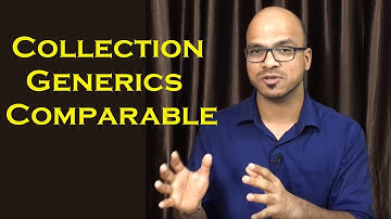 14.8 Collection and Generics Part 5 in Java with Comparable Interface