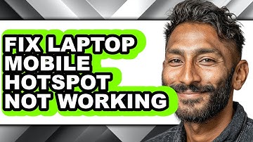 How to Fix Laptop Mobile Hotspot Not Working (updated)