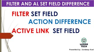 Filter and Active Link Set Field Difference Explained screenshot 1