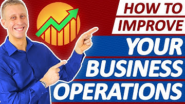 How to Improve Your Business Operations? Choosing What to Do