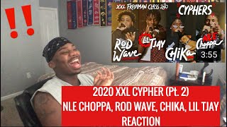 NLE CHOPPA, ROD WAVE, CHIKA, LIL TJAY’s 2020 XXL FRESHMAN CYPHER  (REACTION)