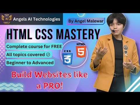 #22 Build Websites Like a Pro: HTML & CSS Mastery for Beginners! 💻✨- Angel Malewar