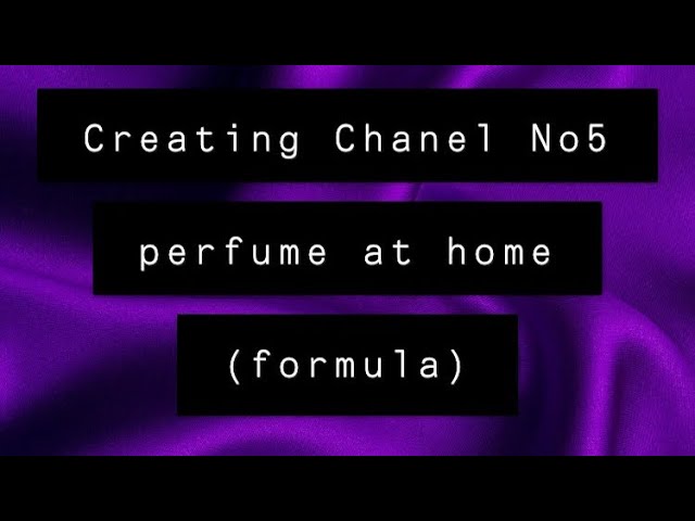 Which Formula Would be better to make for Chanel no 5 : r/DIYfragrance