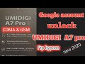 umidigi A7 pro unlock Google account    2020