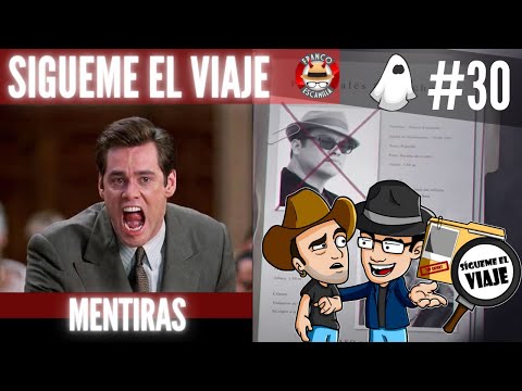 Sígueme el viaje ep 30.- "Mentiras"