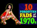 1970s Flashback - 10 Fads You've Probably Forgotten About (Part 1)